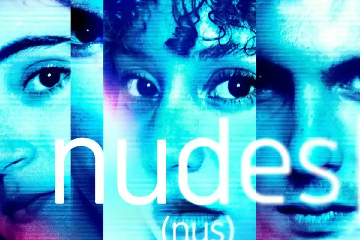 Cartel de Nudes, la nueva serie de TV3