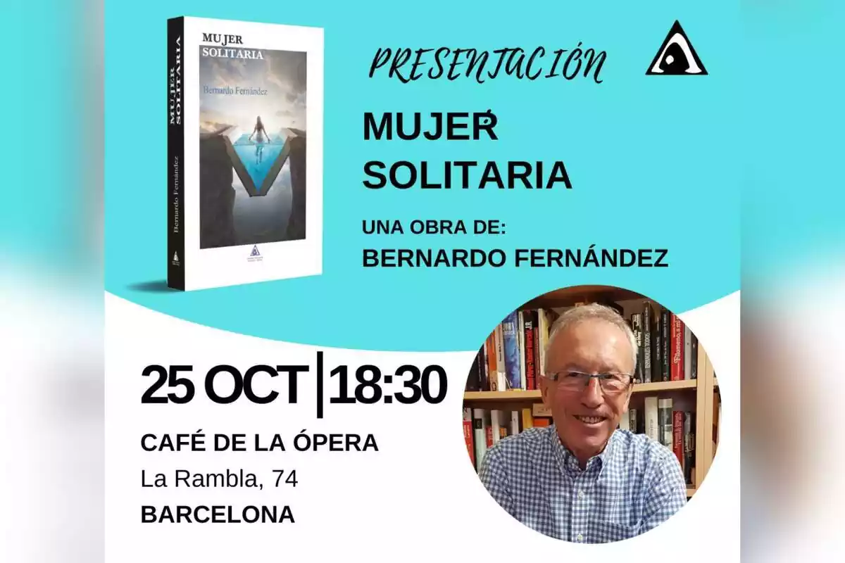 Cartel de la presentación del libro 'Mujer Solitaria', una obre de Bernardo Fernández