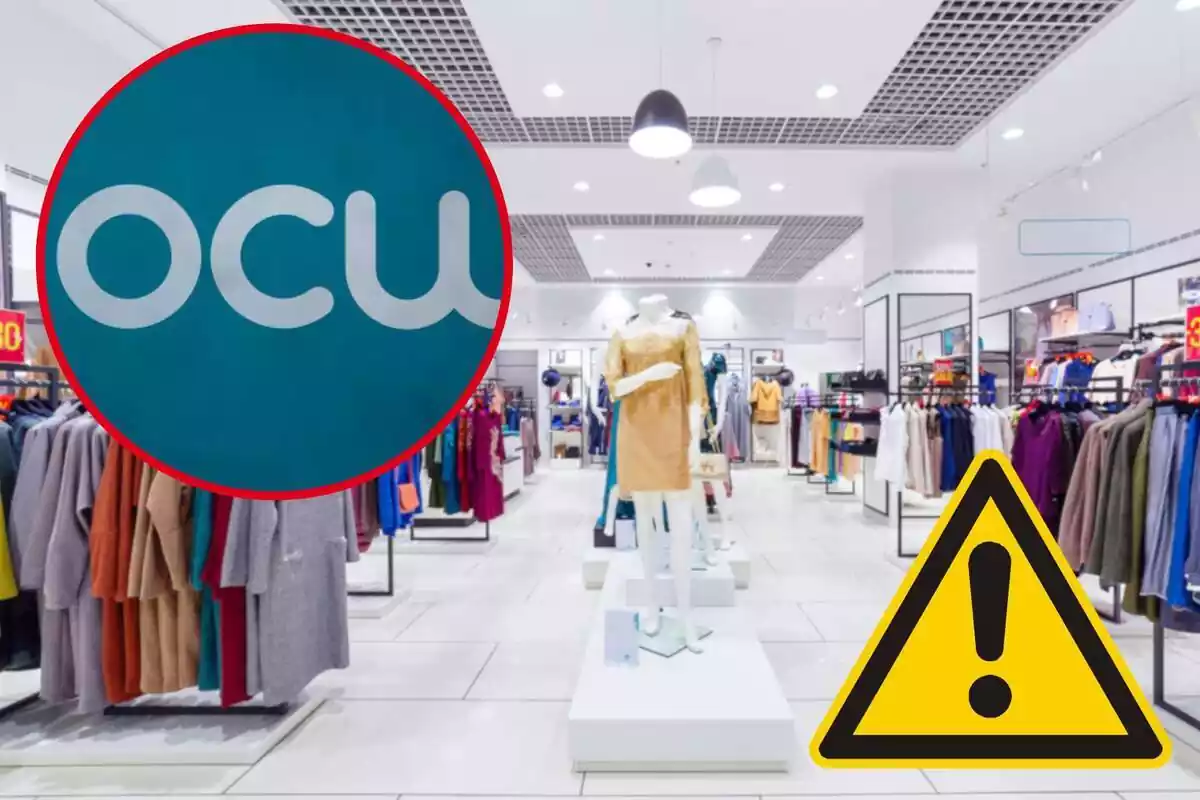 Fotomontaje con una imagen de fondo de una tienda de ropa y al frente una redonda roja con el logo de OCU y un símbolo de alerta