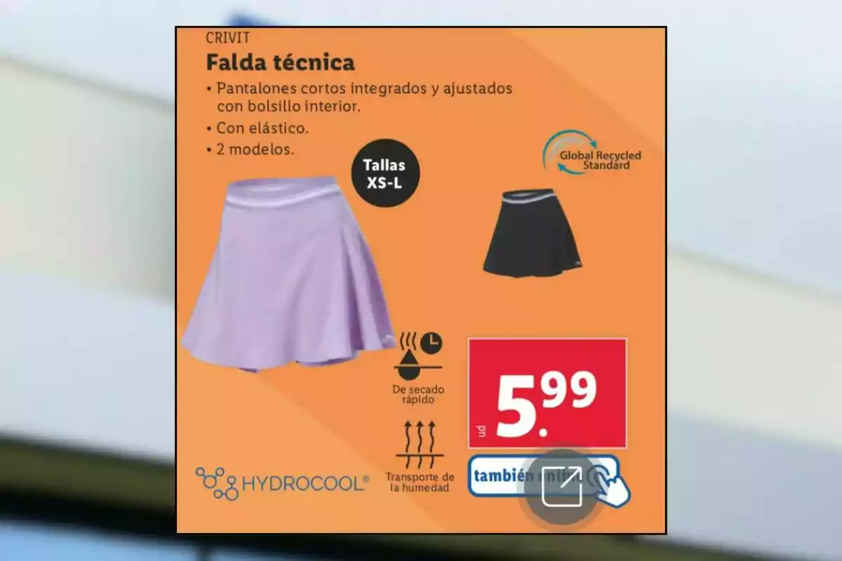 Falda técnica Crivit con pantalones cortos integrados y ajustados, elástico, disponible en dos modelos y tallas XS-L, con secado rápido y transporte de humedad, certificación Global Recycled Standard, precio 5.99. Falda técnica Crivit con pantalones cortos integrados y ajustados, elástico, disponible en dos modelos y tallas XS-L, con secado rápido y transporte de humedad, certificación Global Recycled Standard, precio 5.99.