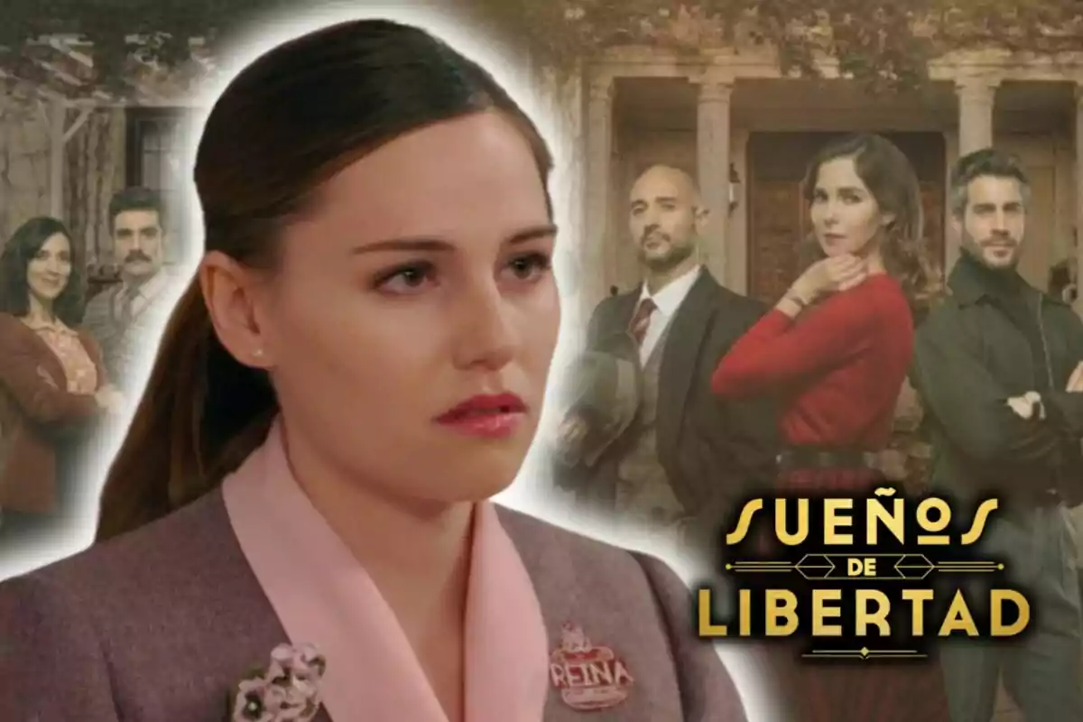 Imagen promocional de la serie "Sueños de Libertad" mostrando a varios personajes en diferentes poses y expresiones y, en primer plano, la actriz Isabel Moreno con rostro serio.