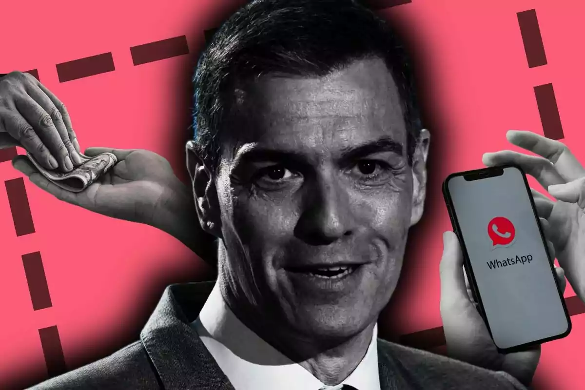 Pedro Sánchez vestido de traje en primer plano con fondo rosa, una mano entregando dinero y otra sosteniendo un teléfono móvil con la aplicación de WhatsApp abierta.