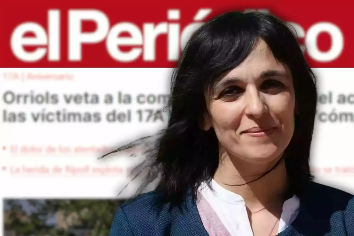 Mujer frente a un fondo borroso de un periódico con el titular "Orriols veta a la com las víctimas del 17A"