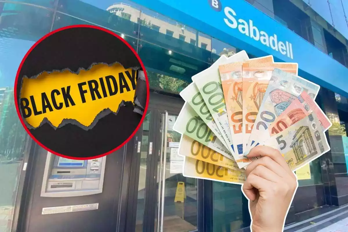 Montaje con oficinas del Banc Sabadell, mano con billetes de euro y círculo rojo con letras de 'Black Friday'